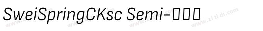 SweiSpringCKsc Semi字体转换